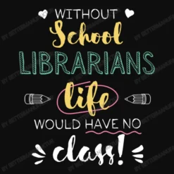 Without School Librarians Gift Idea Funny Quote Crop Top -TeeMuse Store d.2526010626.25073506.s3.1 0e0e0e QmV0dGVyTWFudWZha3R1cg 800x800 1