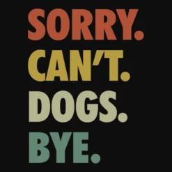 Vintage Sorry Can't Dogs Bye Crop Top -TeeMuse Store d.2526064807.25082369.s3.1 0e0e0e bm9uZQ 800x800 1