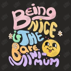 Being Nice Is The Bare Minimum Sublimat Ladies Fitted T-Shirt -TeeMuse Store d.2526069083.25082405.s3.1 272624 YXJ0aXN0c2hvdA 800x800 1
