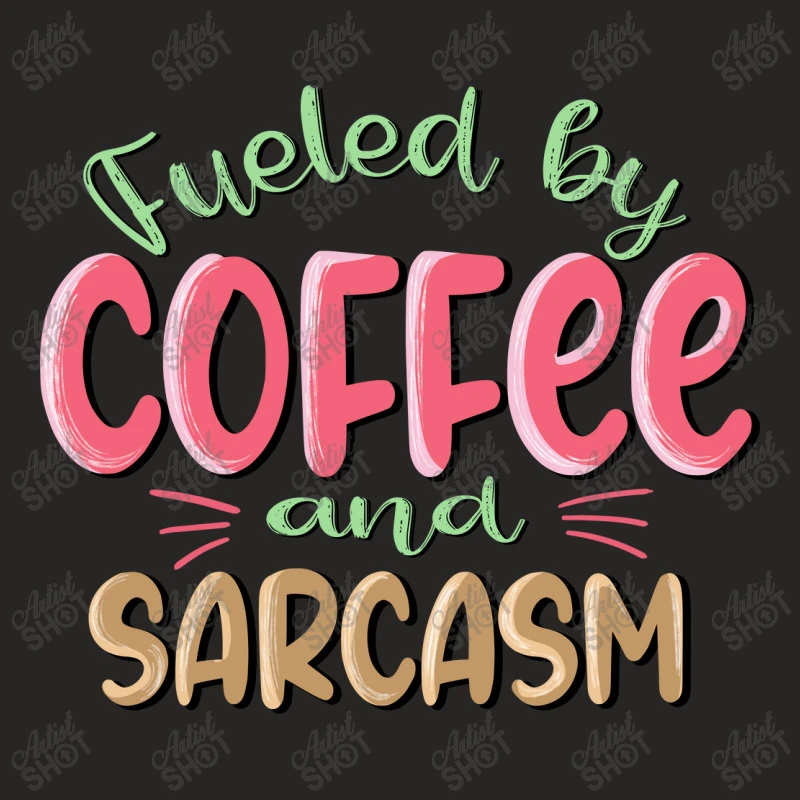 Fueled By Coffee And Sarcasm Sublimatio Ladies Fitted T-Shirt 5 Fueled By Coffee And Sarcasm Sublimatio Ladies Fitted T-Shirt - Image 5