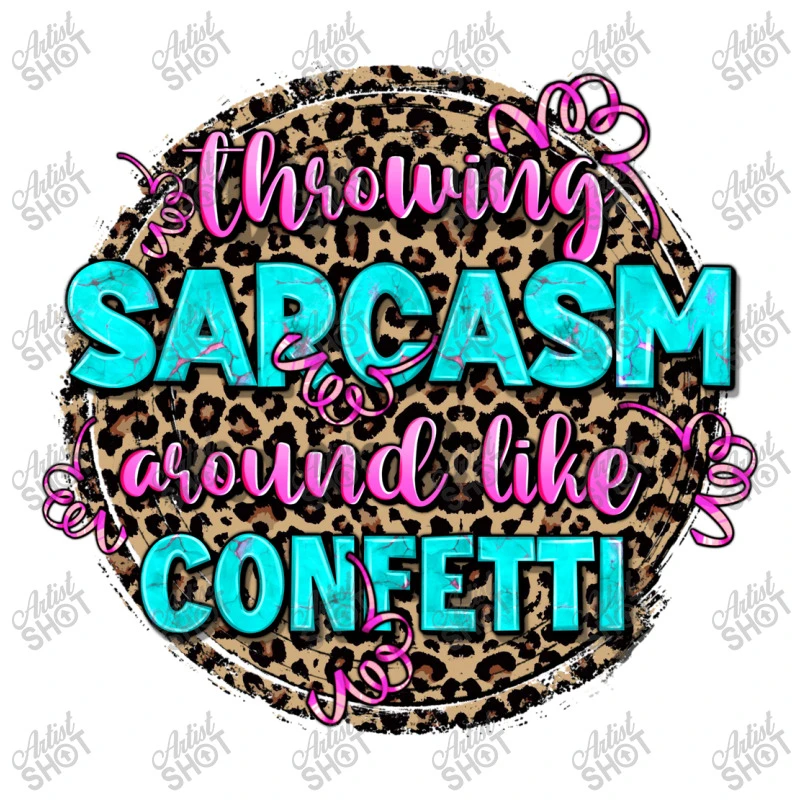 Throwing Sarcasm Around Like Confetti Women's V-Neck T-Shirt 5 Throwing Sarcasm Around Like Confetti Women's V-Neck T-Shirt - Image 5