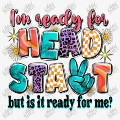 I'm Ready For Head Start But Is It Ready For Me? Ladies Fitted T-Shirt -TeeMuse Store d.2526562807.25093303.s3.1 f6f6f6 YXJ0aXN0c2hvdA 800x800 1