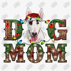 Christmas Dog Mom Bull Terrier Ladies Fitted T-Shirt -TeeMuse Store d.2526674287.25095094.s3.1 f6f6f6 YXJ0aXN0c2hvdA 800x800 1