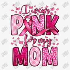 I Wear Pink For My Mom Ladies Fitted T-Shirt 9 I Wear Pink For My Mom Ladies Fitted T-Shirt -TeeMuse Store d.2526738159.25095430.s3.1 f6f6f6 YXJ0aXN0c2hvdA 800x800 1