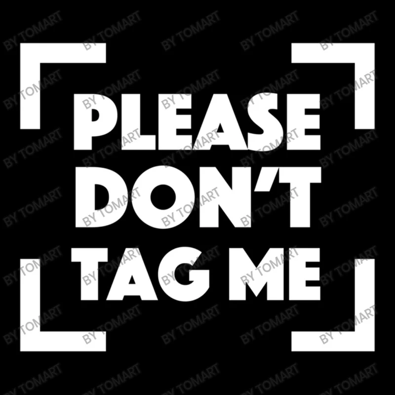 Please Don T Tag Me Women's V-Neck T-Shirt 5 Please Don T Tag Me Women's V-Neck T-Shirt - Image 5