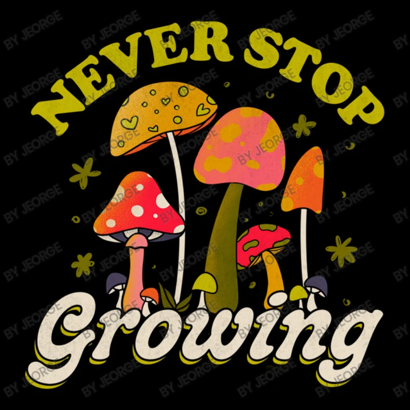 Never Stop Growing Mushroom Forager Lover Women's V-Neck T-Shirt 5 Never Stop Growing Mushroom Forager Lover Women's V-Neck T-Shirt - Image 5