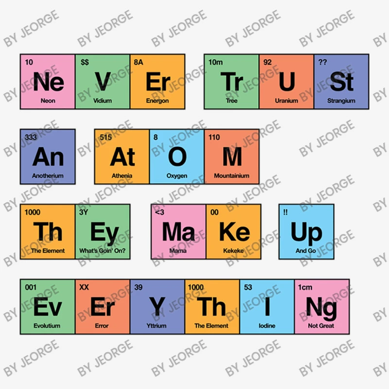 Never Trust An Atom They Make Up Everything Period All Over Women's T-shirt 5 Never Trust An Atom They Make Up Everything Period All Over Women's T-shirt - Image 5