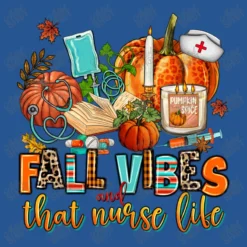 Fall Vibes And That Nurse Life Ladies Fitted T-Shirt -TeeMuse Store d.2526976391.25097167.s3.1 275590 YXJ0aXN0c2hvdA 800x800 1