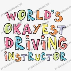 World S Okayest Driving Instructor Gift Idea All Over Women's T-shirt -TeeMuse Store d.2527001359.25082483.s3.1 f5f5f5 QmV0dGVyTWFudWZha3R1cg 800x800 1