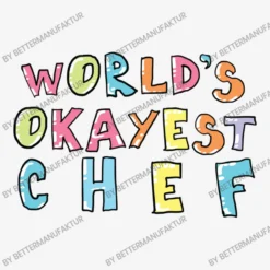 World S Okayest Chef Gift Idea All Over Women's T-shirt -TeeMuse Store d.2527004584.25084880.s3.1 f5f5f5 QmV0dGVyTWFudWZha3R1cg 800x800 1