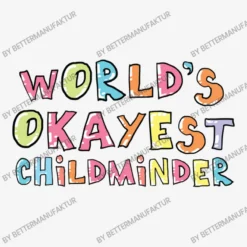 World S Okayest Childminder Gift Idea All Over Women's T-shirt -TeeMuse Store d.2527004713.25084879.s3.1 f5f5f5 QmV0dGVyTWFudWZha3R1cg 800x800 1