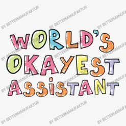 World S Okayest Assistant Gift Idea All Over Women's T-shirt 9 World S Okayest Assistant Gift Idea All Over Women's T-shirt -TeeMuse Store d.2527008448.25086415.s3.1 f5f5f5 QmV0dGVyTWFudWZha3R1cg 800x800 1