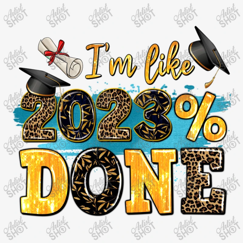 I M Like 2023 Done All Over Women's T-shirt 5 I M Like 2023 Done All Over Women's T-shirt - Image 5