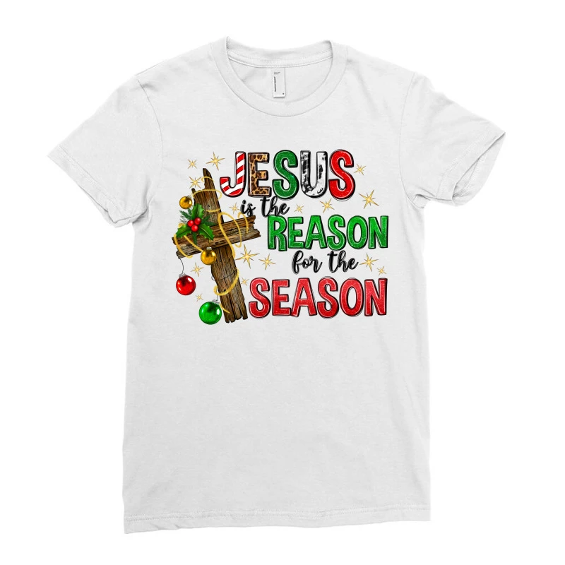Jesus Is The Reason For The Season Ladies Fitted T-Shirt 3 Jesus Is The Reason For The Season Ladies Fitted T-Shirt - Image 3