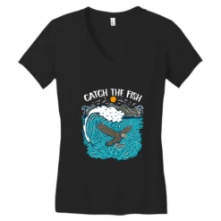 CATCH THE FISH Women's V-Neck T-Shirt -TeeMuse Store pd.2525732413.72.25077453.s3.1 front black ffffff none x12.7y26.5 112.6 800x800 1