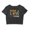 Nurse Love Home Health Crop Top