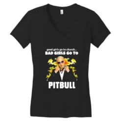 Good Girls Go Church Bad Girls Go Pitbull Classic Women's V-Neck T-Shirt -TeeMuse Store pd.2526199547.72.25084467.s3.1 front black ffffff none x14y25 110 800x800 1