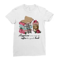 Happiness Is A Cup Of Coffee & A Good B Ladies Fitted T-Shirt -TeeMuse Store pd.2526396058.36.25089272.s3.1 front white ffffff none x0y0 154 800x800 1