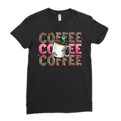 Coffee Coffee Coffee Ladies Fitted T-Shirt 7 Coffee Coffee Coffee Ladies Fitted T-Shirt -TeeMuse Store pd.2526489045.36.25091045.s3.1 front black ffffff none x0y0 154 800x800 1