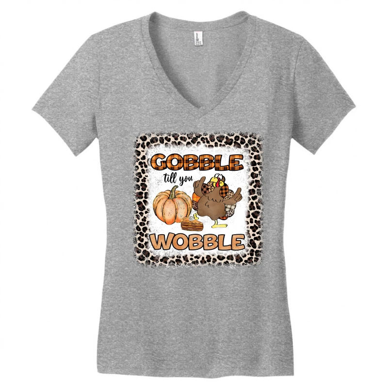 Gobble Till You Wobble Sublimation Women's V-Neck T-Shirt 3 Gobble Till You Wobble Sublimation Women's V-Neck T-Shirt - Image 3