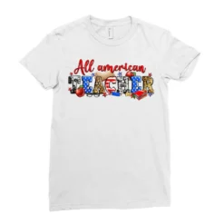 All American Teacher Ladies Fitted T-Shirt -TeeMuse Store pd.2526569184.36.25093617.s3.1 front white ffffff none x0y0 154 800x800 1