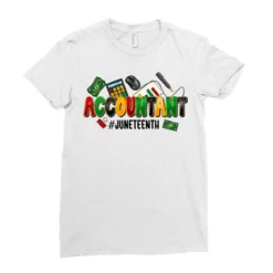 Accountant Juneteenth Ladies Fitted T-Shirt -TeeMuse Store pd.2526573939.36.25087038.s3.1 front white ffffff none x0y0 154 800x800 1