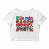 Little Miss Sassy Pants Crop Top