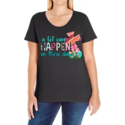 A Lot Can Happen In Three Days Ladies Curvy T-Shirt