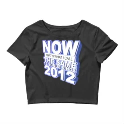 Now That S What I Call The Same 12 Songs Since 201 Crop Top