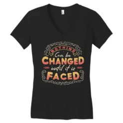 Nothing Can Be Changed Until It Is Faced Women's V-Neck T-Shirt -TeeMuse Store pd.2526927125.72.25079397.s3.1 front black ffffff none x0y0 138 800x800 1