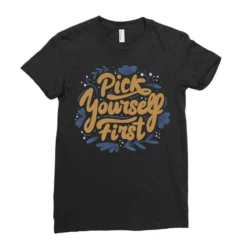 Pick Yourself First Ladies Fitted T-Shirt -TeeMuse Store pd.2526933342.36.25081670.s3.1 front black ffffff none x0y0 154 800x800 1