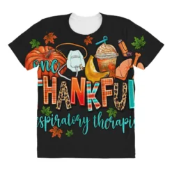 One Thankful Respiratory Therapist All Over Women's T-shirt -TeeMuse Store pd.2526944336.108.25097485.s3.1 front customized 111111 none x45y45 294 800x800 1