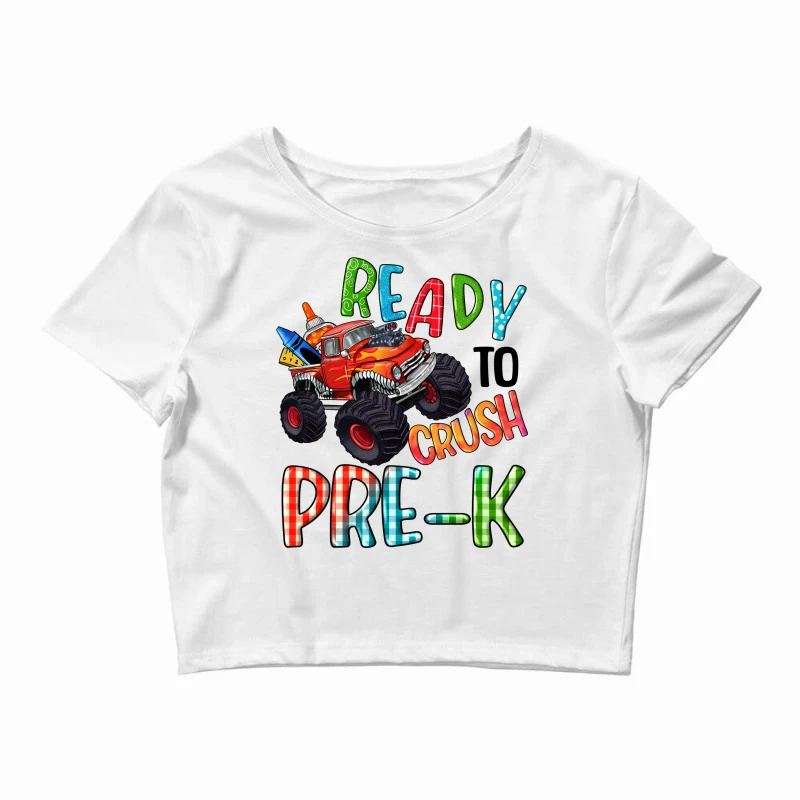 Ready To Crush Pre-K Crop Top 1 Ready To Crush Pre-K Crop Top
