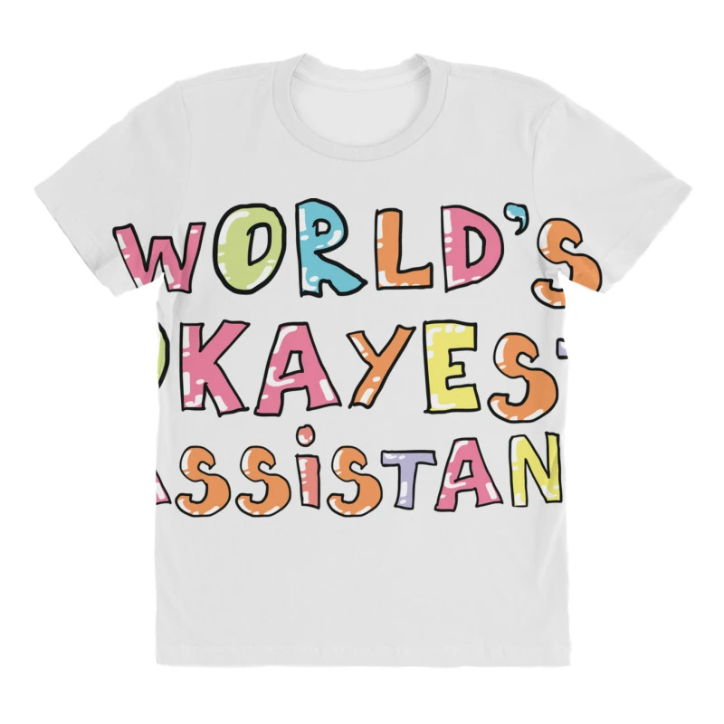 World S Okayest Assistant Gift Idea All Over Women's T-shirt 3 World S Okayest Assistant Gift Idea All Over Women's T-shirt - Image 3