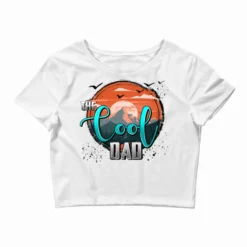 The Cool Dad Crop Top