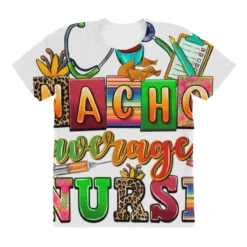 Nacho Average Nurse All Over Women's T-shirt -TeeMuse Store pd.2527087737.108.25096713.s3.1 front customized f5f5f5 none x45y6.5 294 800x800 1