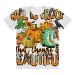 Fall Is Proof That Change Is Beautiful All Over Women's T-shirt -TeeMuse Store pd.2527131989.108.25102596.s3.1 front customized f5f5f5 none x45y14 294 800x800 1