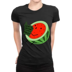 How To Become Favorite Fruit Ladies Fitted T-Shirt