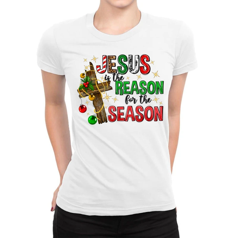 Jesus Is The Reason For The Season Ladies Fitted T-Shirt 1 Jesus Is The Reason For The Season Ladies Fitted T-Shirt