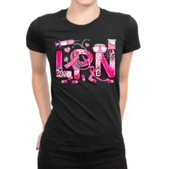 Breast Cancer Lpn Licensed Practical Nurse Ladies Fitted T-Shirt