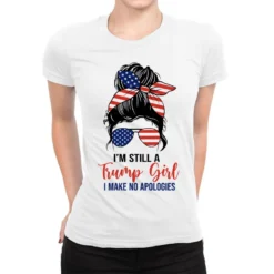 I'm Still A Trump Girl Ladies Fitted T-Shirt