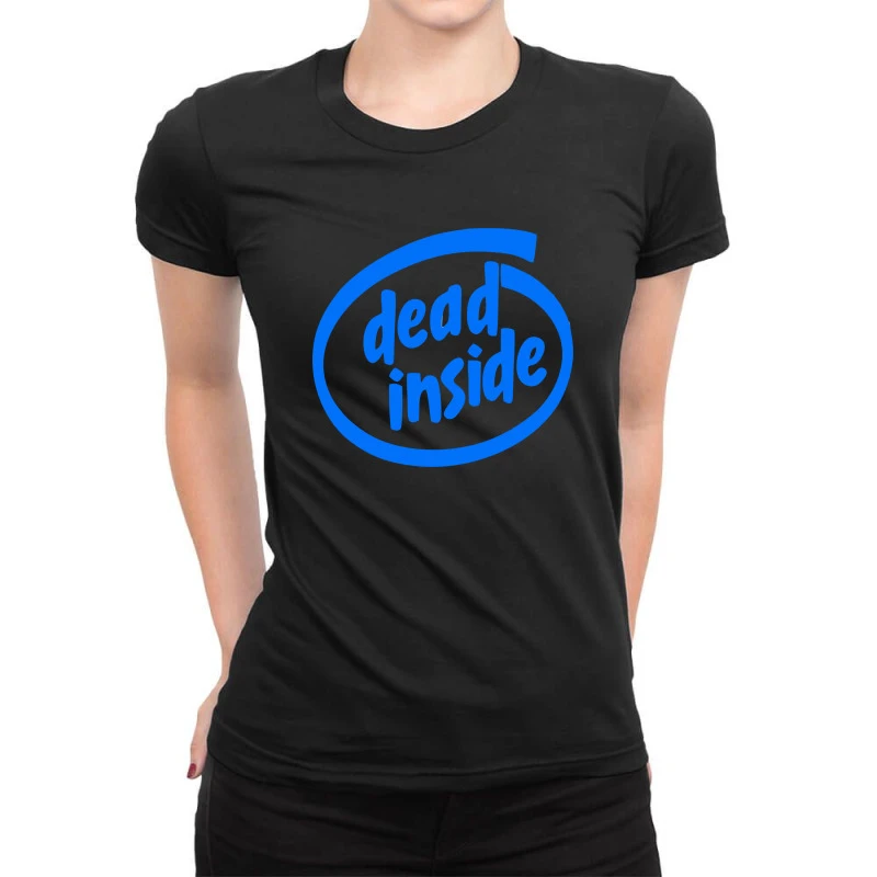 Intel Dead Inside Ladies Fitted T-Shirt 1 Intel Dead Inside Ladies Fitted T-Shirt