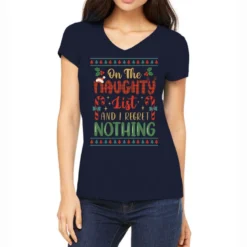 On The Naughty Lists And I Regret Noth Women's V-Neck T-Shirt