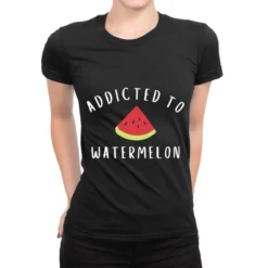 Addicted To Watermelons Ladies Fitted T-Shirt