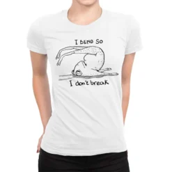I Bend So I Don't Break Sublimation Ladies Fitted T-Shirt
