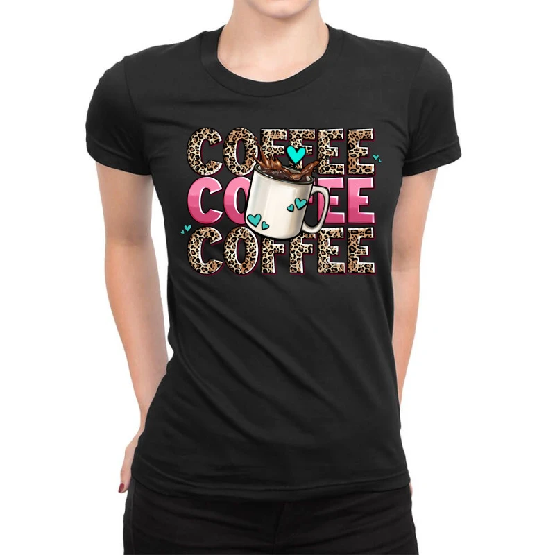Coffee Coffee Coffee Ladies Fitted T-Shirt 1 Coffee Coffee Coffee Ladies Fitted T-Shirt