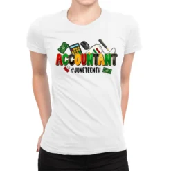 Accountant Juneteenth Ladies Fitted T-Shirt