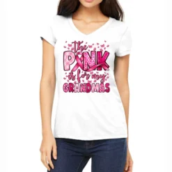 The Pink Is For My Grandmas Women's V-Neck T-Shirt