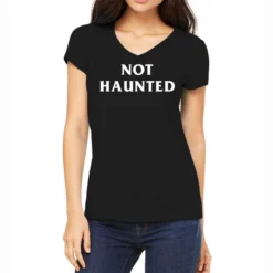 Not Haunted Women's V-Neck T-Shirt