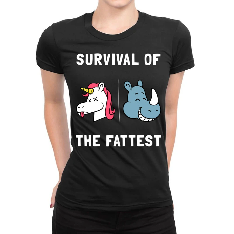 Survival Of The Fattest Ladies Fitted T-Shirt 1 Survival Of The Fattest Ladies Fitted T-Shirt